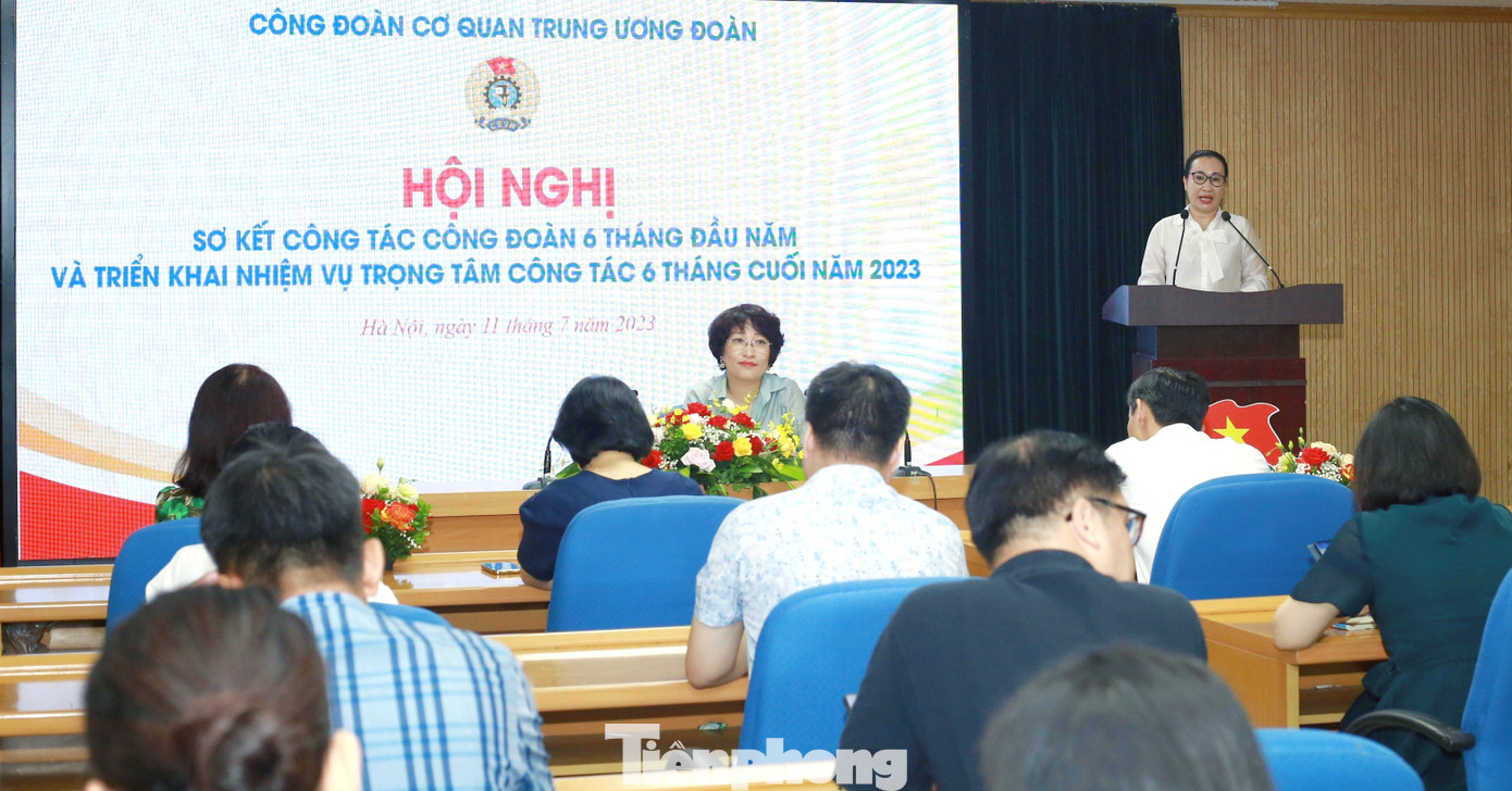 Hội nghị sơ kết công tác Công đoàn 6 tháng đầu năm 2023. Ảnh: Bảo Anh