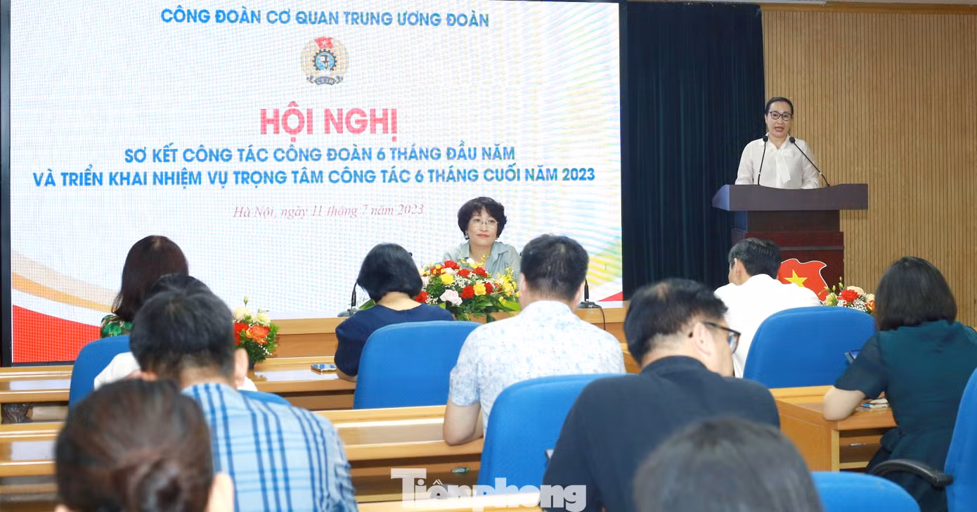Hội nghị sơ kết công tác Công đoàn 6 tháng đầu năm 2023. Ảnh: Bảo Anh