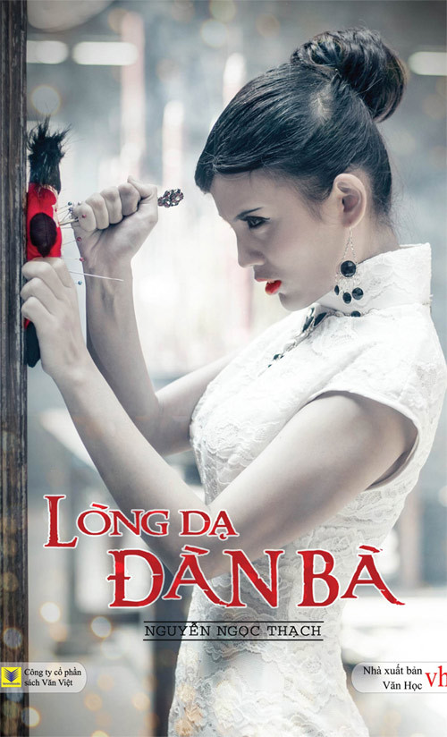 Tác phẩm mới Lòng dạ đàn bà của Ngọc Thạch