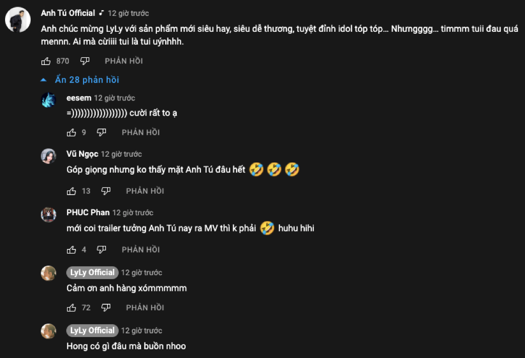 Trong khi đó, Anh Tú than "đau tim" ở phần bình luận MV. LyLy đã an ủi và cảm ơn "anh hàng xóm" giúp mình hoàn thiện bài hát. Trong khi đó, Anh Tú than "đau tim" ở phần bình luận MV. LyLy đã an ủi và cảm ơn "anh hàng xóm" giúp mình hoàn thiện bài hát.