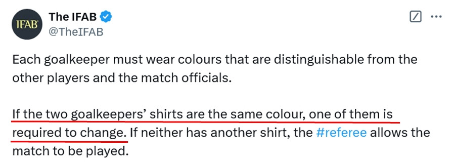 Nếu áo của 2 thủ môn cùng màu thì một trong hai sẽ phải thay áo. (Ảnh chụp màn hình IFAB).