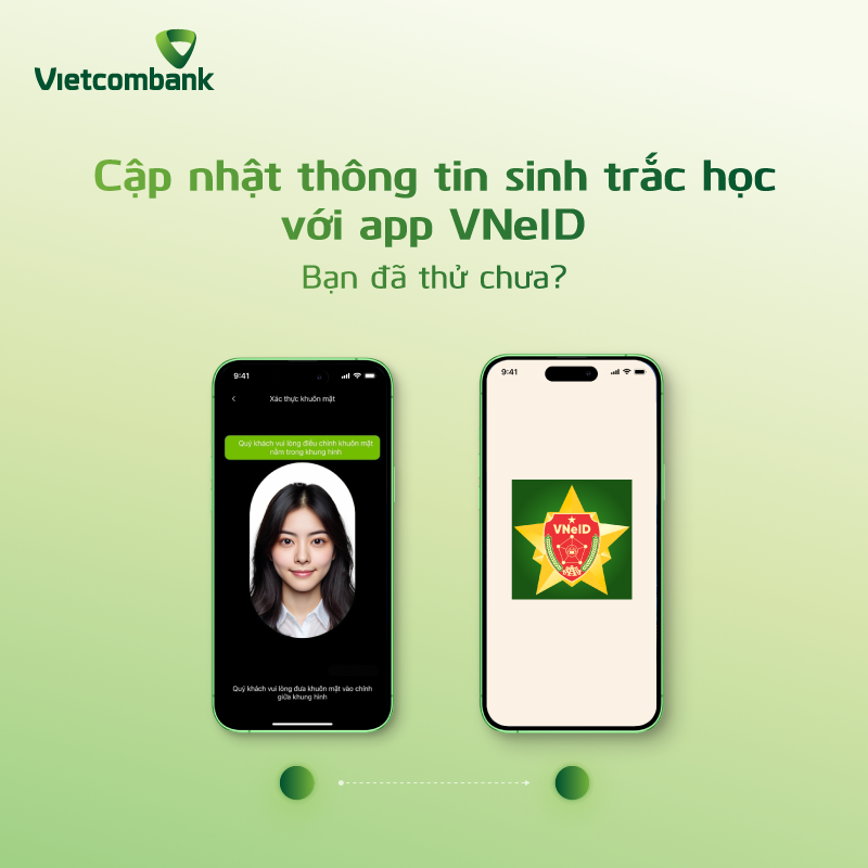 Có thể nhiều người chưa biết, xác thực sinh trắc học ngân hàng có thể thực hiện nhanh chóng và đơn giản hơn khi kết nối từ app ngân hàng tới app của VNeID. Có thể nhiều người chưa biết, xác thực sinh trắc học ngân hàng có thể thực hiện nhanh chóng và đơn giản hơn khi kết nối từ app ngân hàng tới app của VNeID.