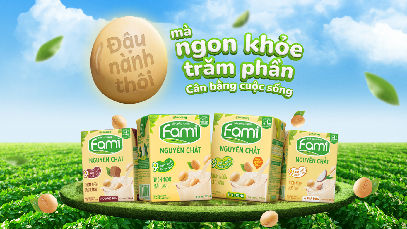 Từ đậu nành thôi, mà Fami Nguyên Chất có nhiều lựa chọn ngon khỏe hấp dẫn cho cả gia đình. Từ đậu nành thôi, mà Fami Nguyên Chất có nhiều lựa chọn ngon khỏe hấp dẫn cho cả gia đình.