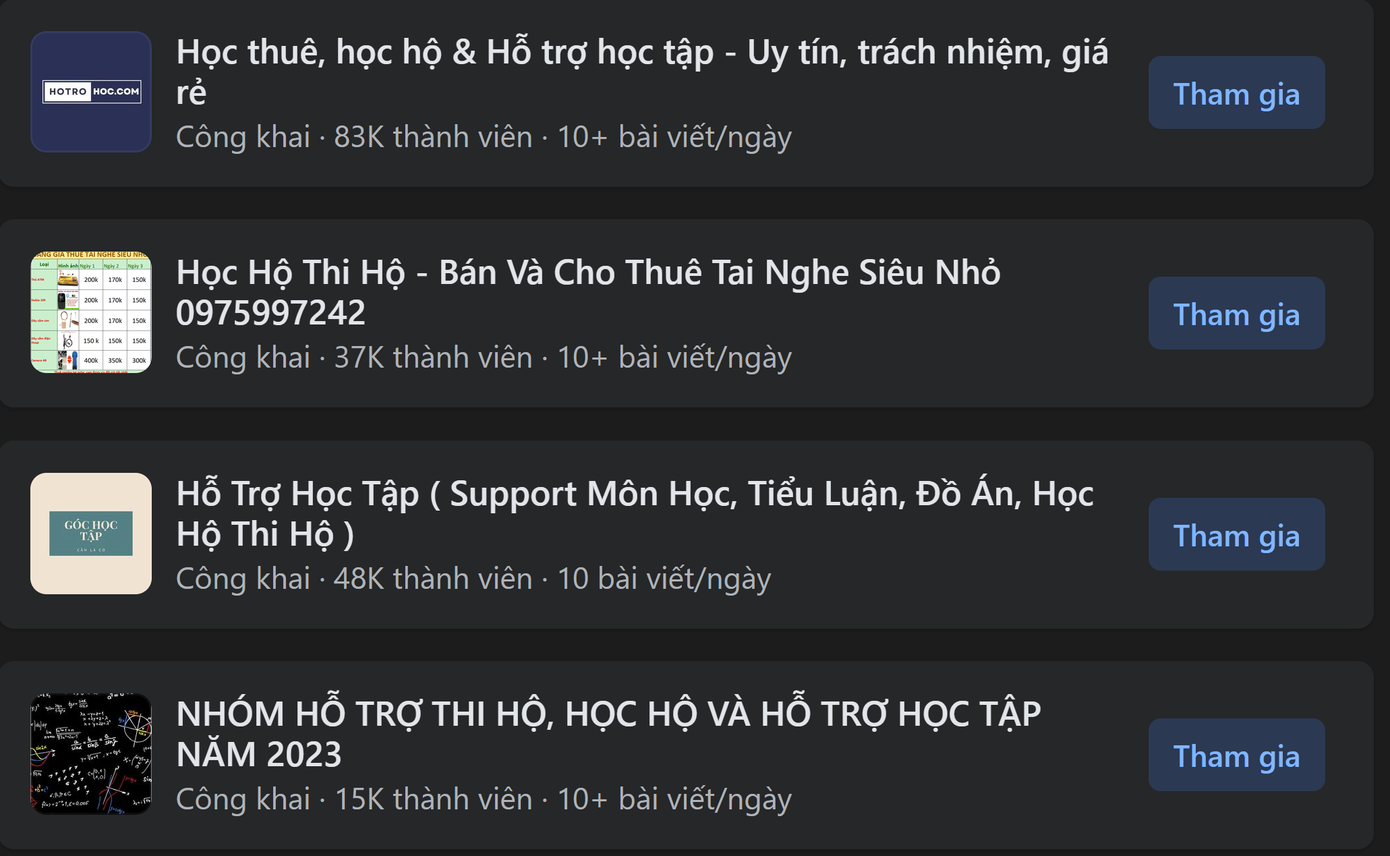 Rất nhiều nhóm "học hộ, thi hộ" trên Facebook với số lượng thành viên "khủng" lên tới hàng chục nghìn người. Rất nhiều nhóm "học hộ, thi hộ" trên Facebook với số lượng thành viên "khủng" lên tới hàng chục nghìn người.