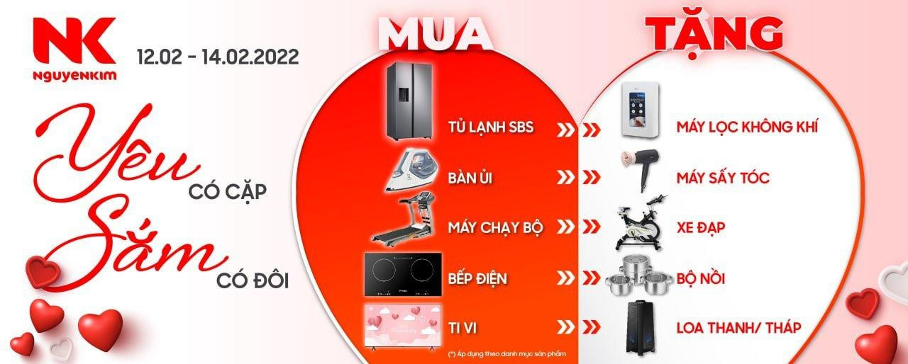 Từ ngày 12/02 – 14/02/2022, chương trình ưu đãi “Yêu có cặp – Sắm có đôi” sẽ được áp dụng trên toàn hệ thống Nguyễn Kim