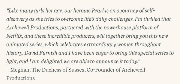 Một phần thông báo của Meghan về việc cô đang thực hiện loạt phim hoạt hình. Ảnh: Archewell. Một phần thông báo của Meghan về việc cô đang thực hiện loạt phim hoạt hình. Ảnh: Archewell.