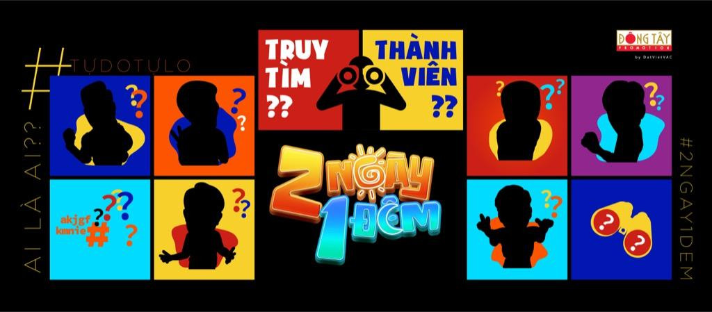 6 nghệ sĩ nam tham gia 2 Ngày 1 Đêm bản Việt hiện vẫn được NSX giữ kín.