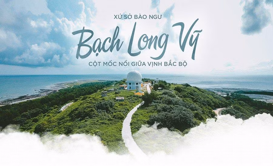 Đến Bạch Long Vỹ không chỉ để du lịch khám phá, vì nơi này được coi là cột mốc chủ quyền của Việt Nam giữa Vịnh Bắc Bộ.