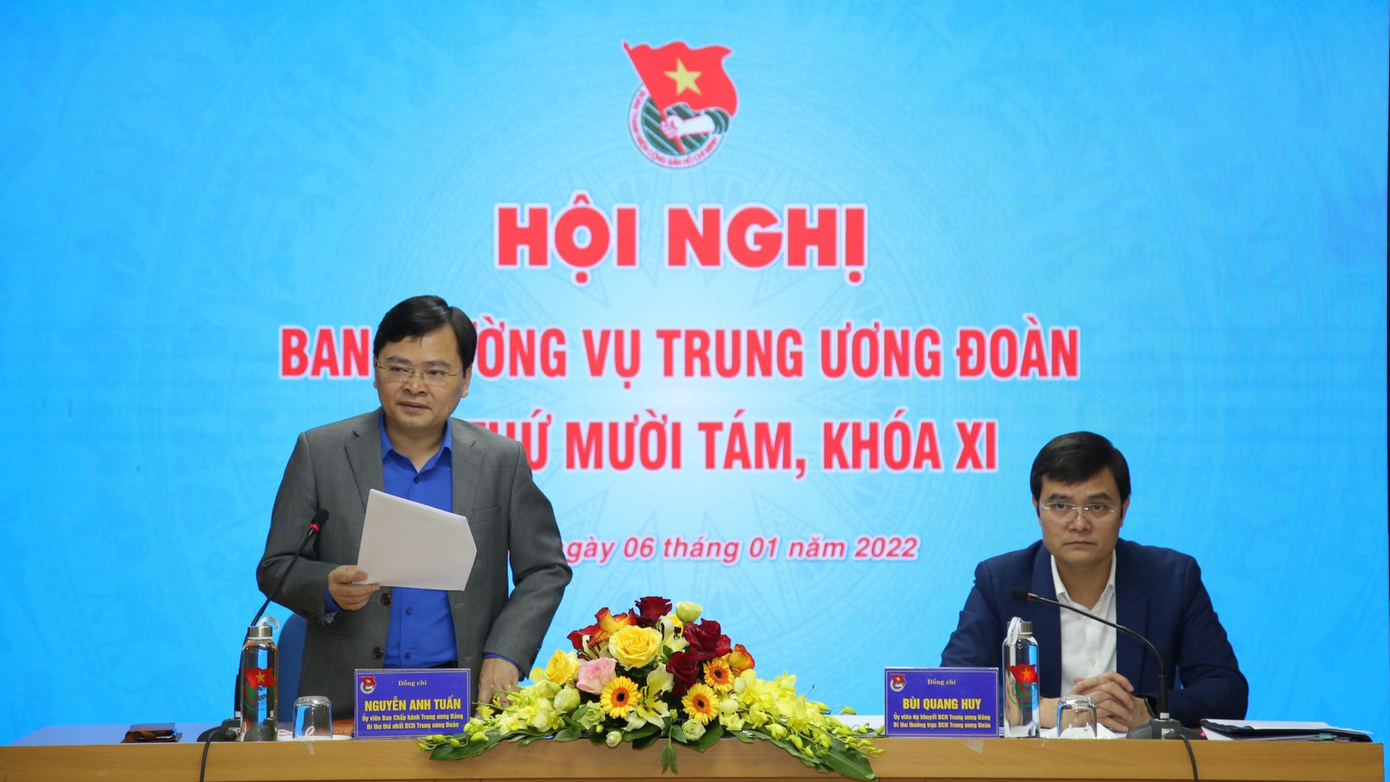 Hội nghị Ban Thường vụ T.Ư Đoàn, dưới sự chủ trì của anh Nguyễn Anh Tuấn - Ủy viên T.Ư Đảng, Bí thư thứ nhất T.Ư Đoàn; anh Bùi Quang Huy, Ủy viên dự khuyết T.Ư Đảng, Bí thư thường trực T.Ư Đoàn. Hội nghị Ban Thường vụ T.Ư Đoàn, dưới sự chủ trì của anh Nguyễn Anh Tuấn - Ủy viên T.Ư Đảng, Bí thư thứ nhất T.Ư Đoàn; anh Bùi Quang Huy, Ủy viên dự khuyết T.Ư Đảng, Bí thư thường trực T.Ư Đoàn.