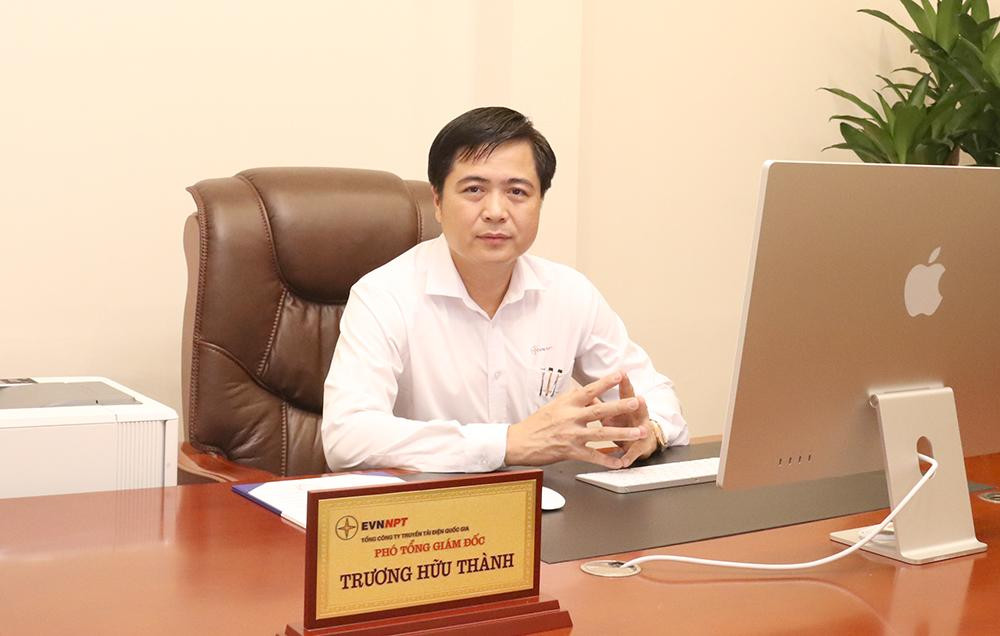 Ông Trương Hữu Thành, Phó Tổng giám đốc EVNNPT