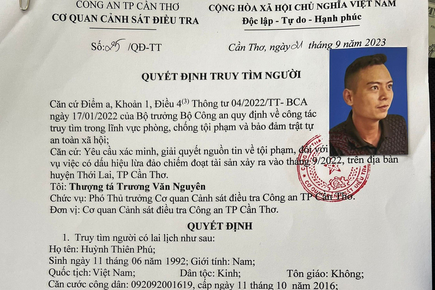 Cơ quan CSĐT Công an TP. Cần Thơ ra quyết định truy tìm Huỳnh Thiên Phú. Ảnh: CACC. Cơ quan CSĐT Công an TP. Cần Thơ ra quyết định truy tìm Huỳnh Thiên Phú. Ảnh: CACC.