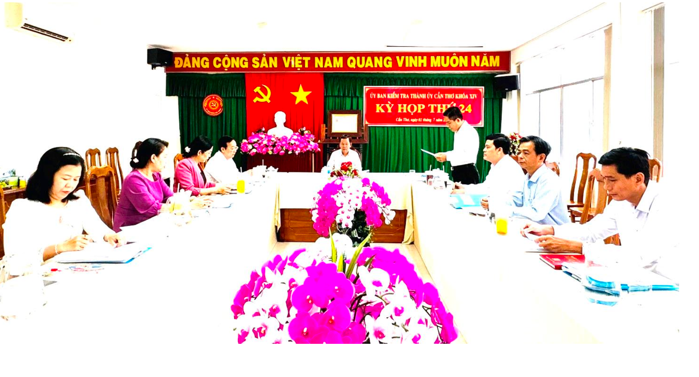 Kỳ họp 24 UBKT Thành ủy Cần Thơ. Kỳ họp 24 UBKT Thành ủy Cần Thơ.