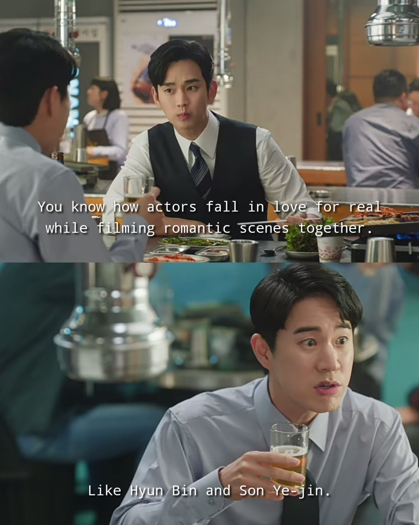 "Cậu có biết các diễn viên yêu nhau ngoài đời thực khi đóng chung cảnh lãng mạn như thế nào không. Như Hyun Bin và Son Ye Jin", Yang Ki nói. "Cậu có biết các diễn viên yêu nhau ngoài đời thực khi đóng chung cảnh lãng mạn như thế nào không. Như Hyun Bin và Son Ye Jin", Yang Ki nói.