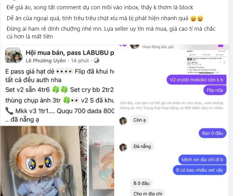 Nhiều câu chuyện bị lừa cũng liên tục được cập nhật nên người mua cần tỉnh táo khi 'săn' Labubu.