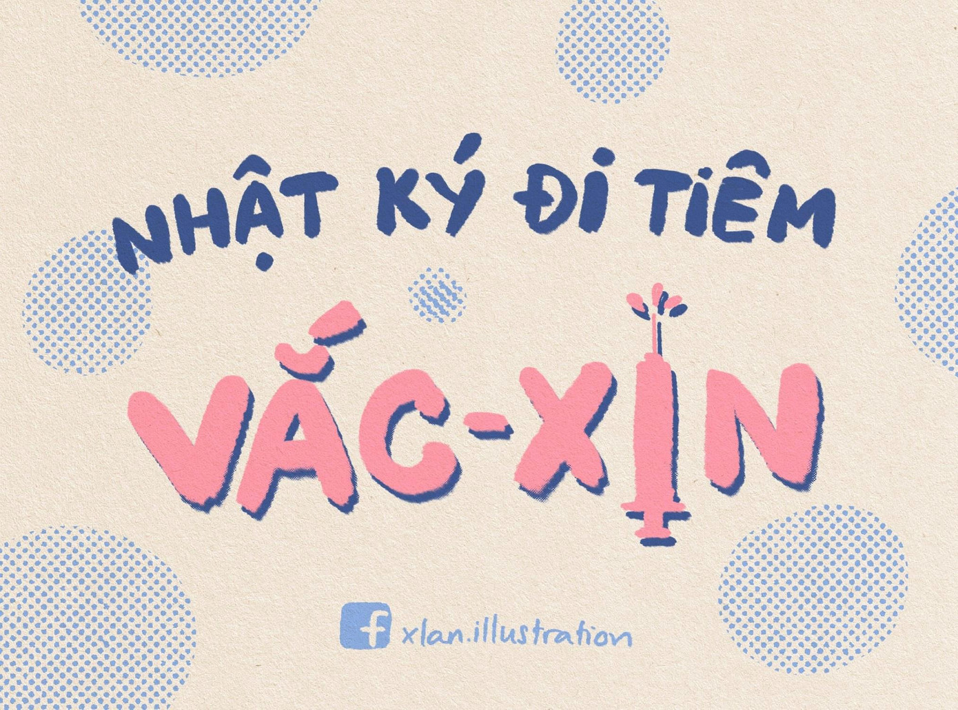 Câu chuyện tiêm vắc-xin siêu đáng yêu của X.Lan.