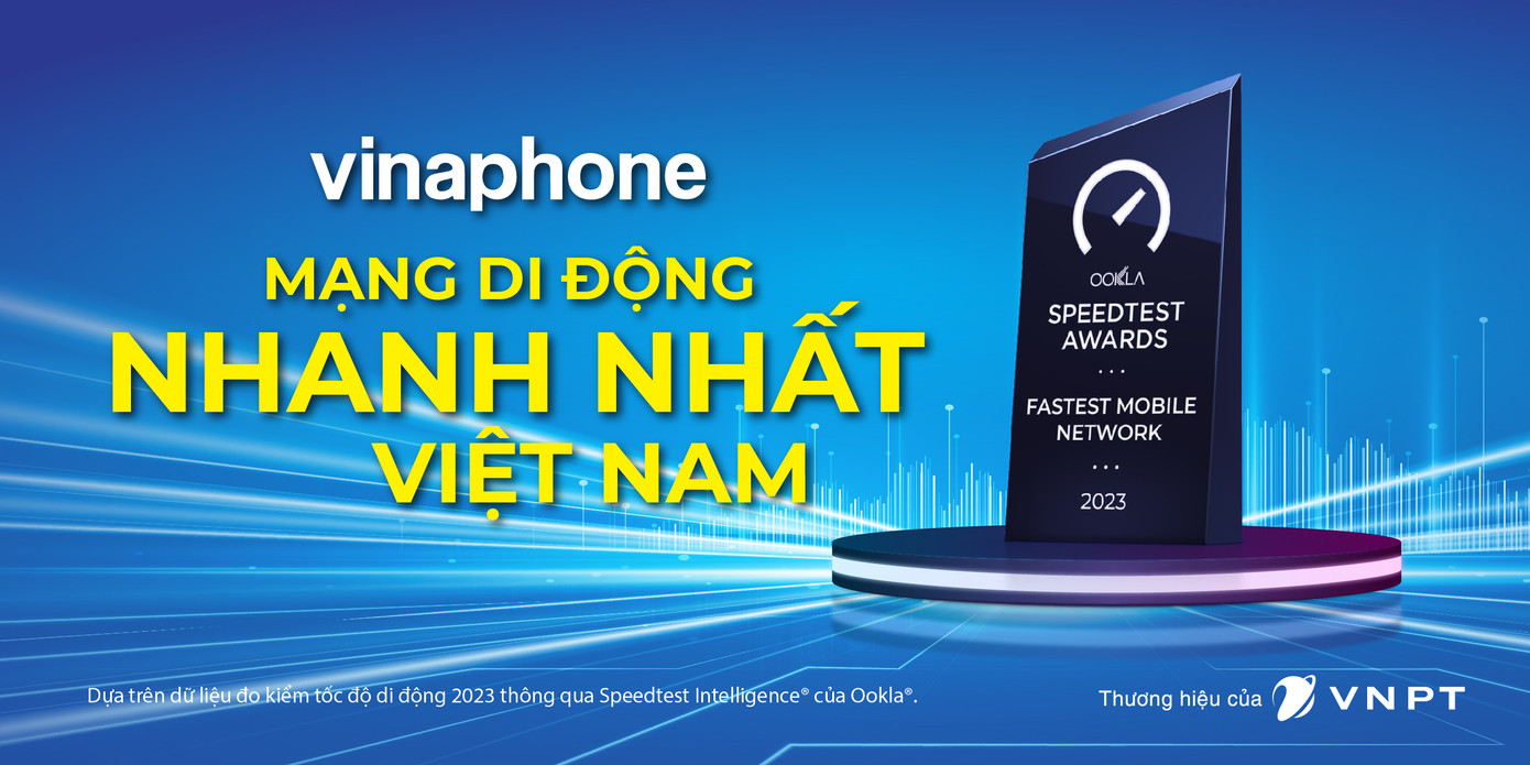 VinaPhone là mạng di động nhanh nhất Việt Nam