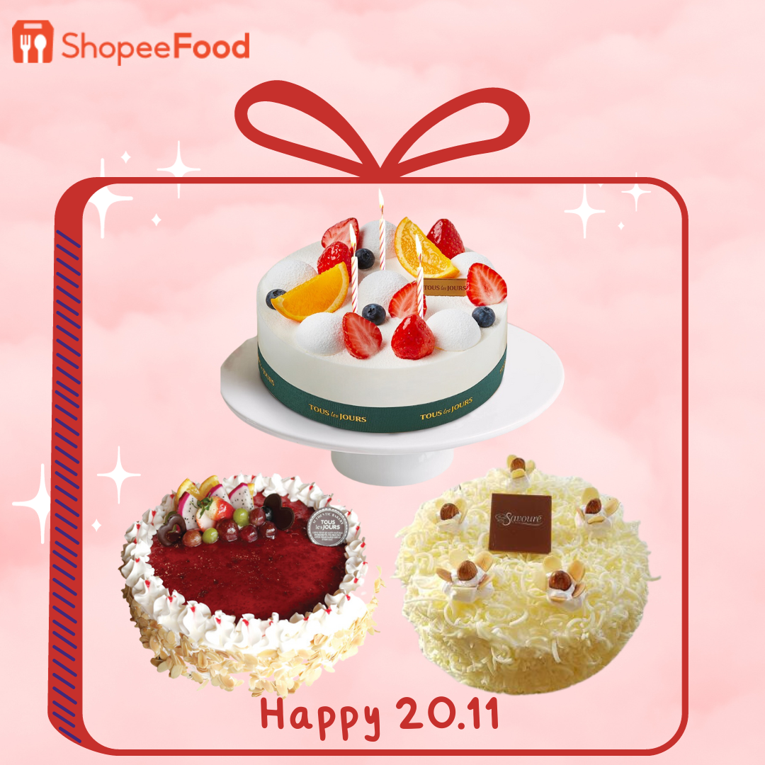 Bạn có thể tìm thấy những chiếc bánh kem thơm ngon, ngọt ngào tại những tiệm bánh “trứ danh” trên ShopeeFood như Savouré, September Saigon, TOUS les JOURS,...