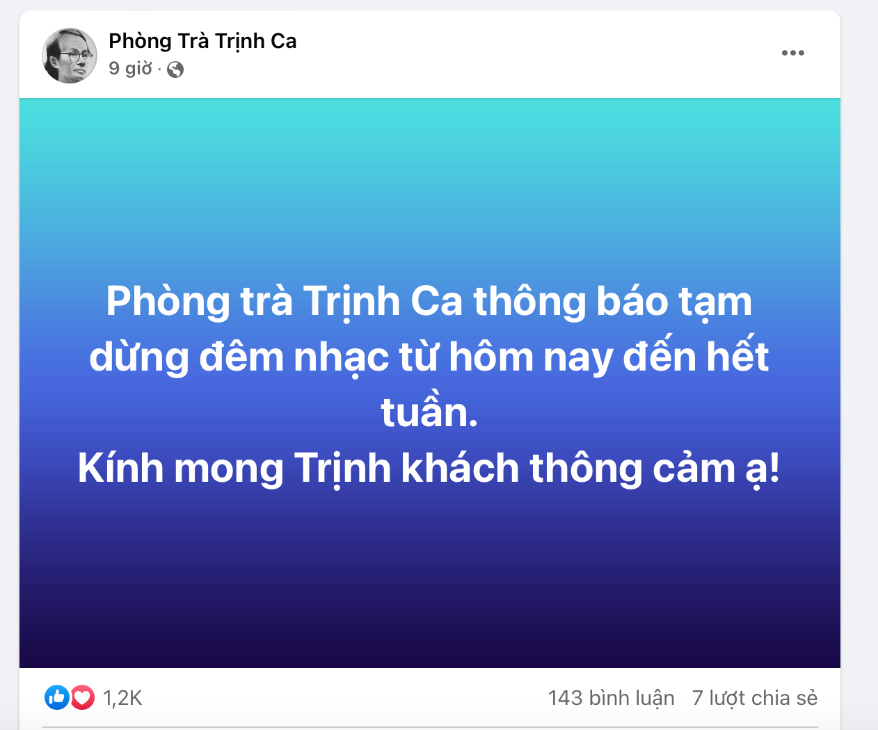 Phòng trà Trịnh ca thông báo dừng tất cả buổi diễn đến hết tuần. Phòng trà Trịnh ca thông báo dừng tất cả buổi diễn đến hết tuần.