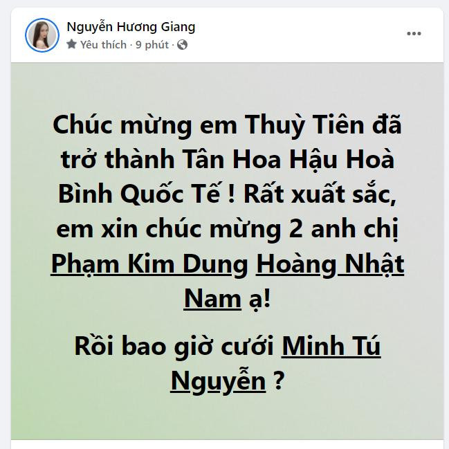 "Chúc mừng em Thuỳ Tiên đã trở thành Tân Hoa Hậu Hoà Bình Quốc Tế! Rất xuất sắc...". Kèm đó, hoa hậu nhắc khéo: "Rồi bao giờ cưới Minh Tú Nguyễn?"