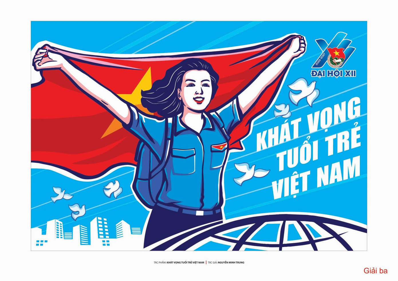 Tác phẩm “Khát vọng tuổi trẻ Việt Nam” của tác giả Nguyễn Minh Trung đạt giải Ba cuộc thi