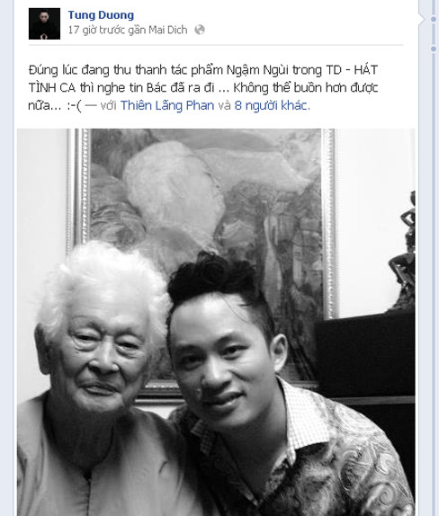 Tùng Dương chia sẻ nhiều status để gửi lời vĩnh biệt nhạc sĩ Phạm Duy trên trang facebook