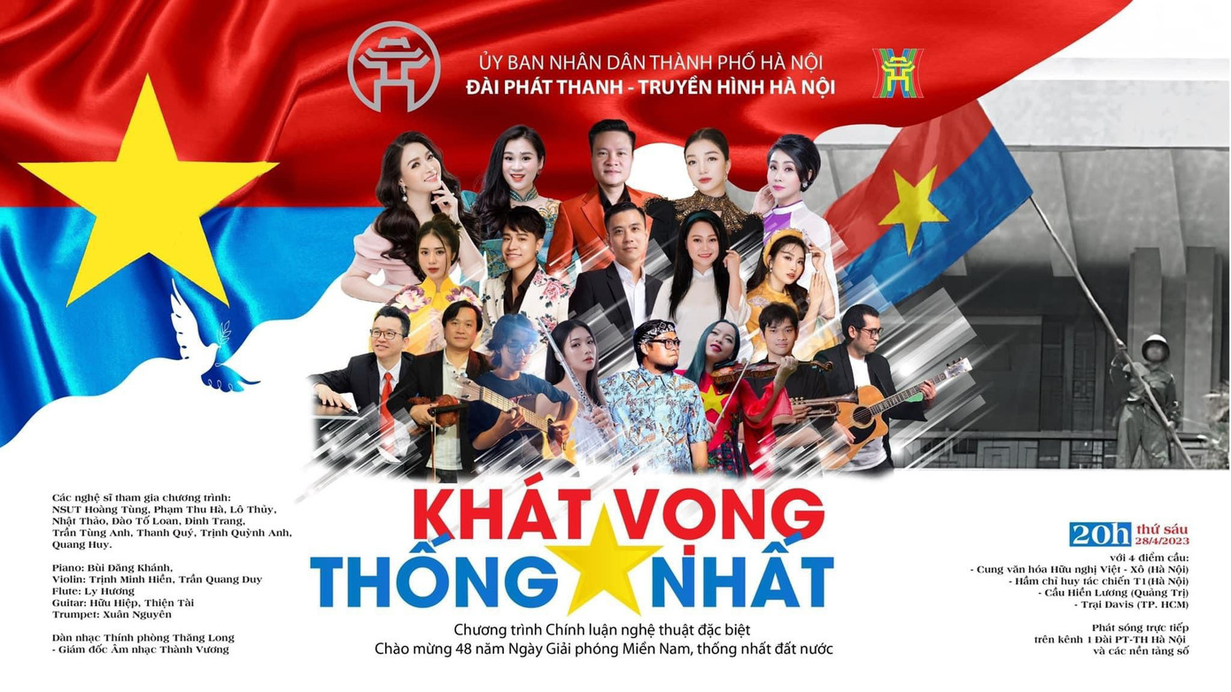 Chương trình "Khát vọng thống nhất" truyền hình trực tiếp vào 20h thứ Sáu 28/4 trên kênh 1,FM 96, cùng các nền tảng số của Đài PT-TH Hà Nội.