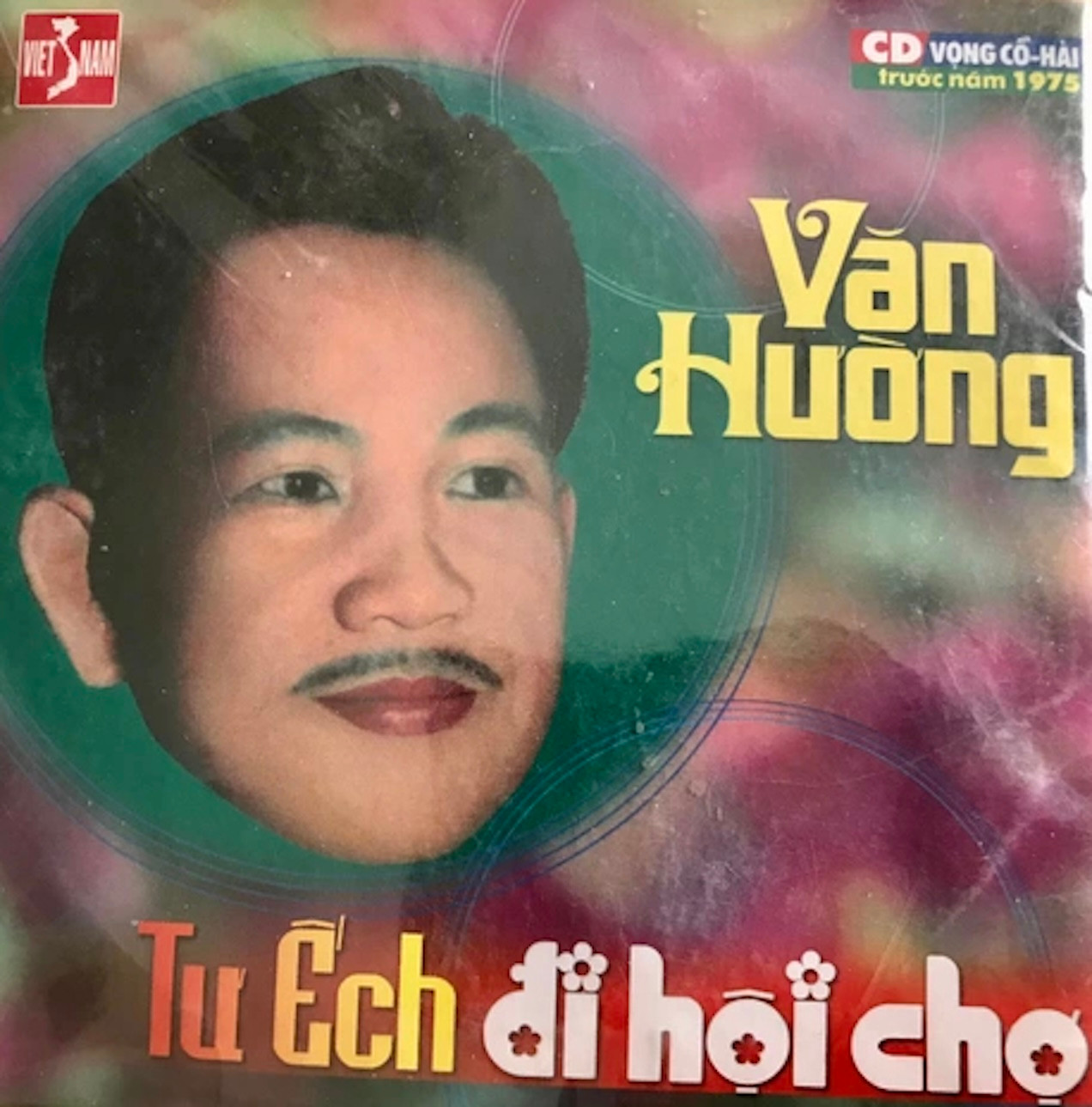 Chân dung Văn Hương trong một CD với bài ca Tư Ếch đi hội chợ.