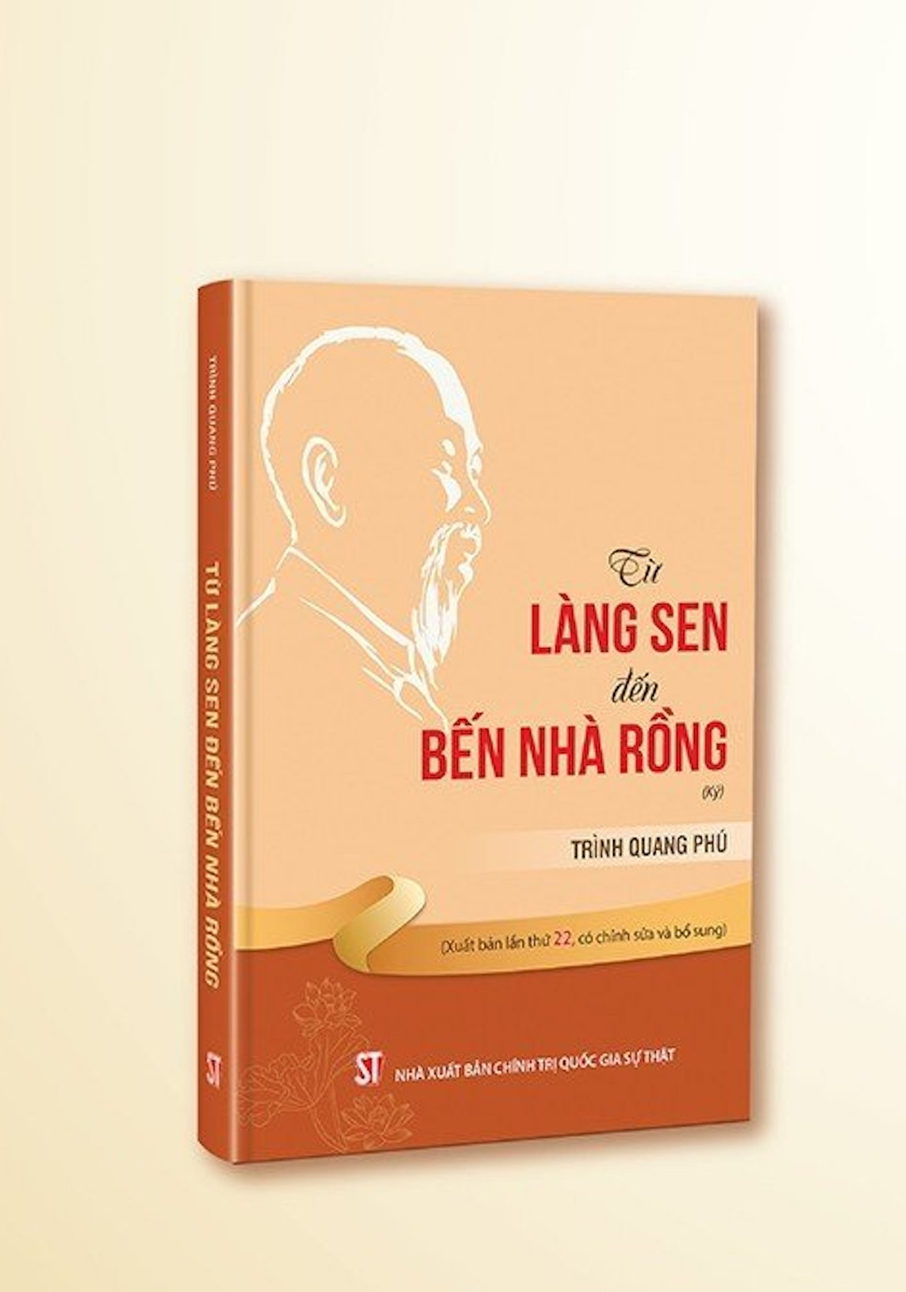 Cuốn sách "Từ Làng Sen đến bến Nhà Rồng" ấn bản mới nhất. Cuốn sách "Từ Làng Sen đến bến Nhà Rồng" ấn bản mới nhất.