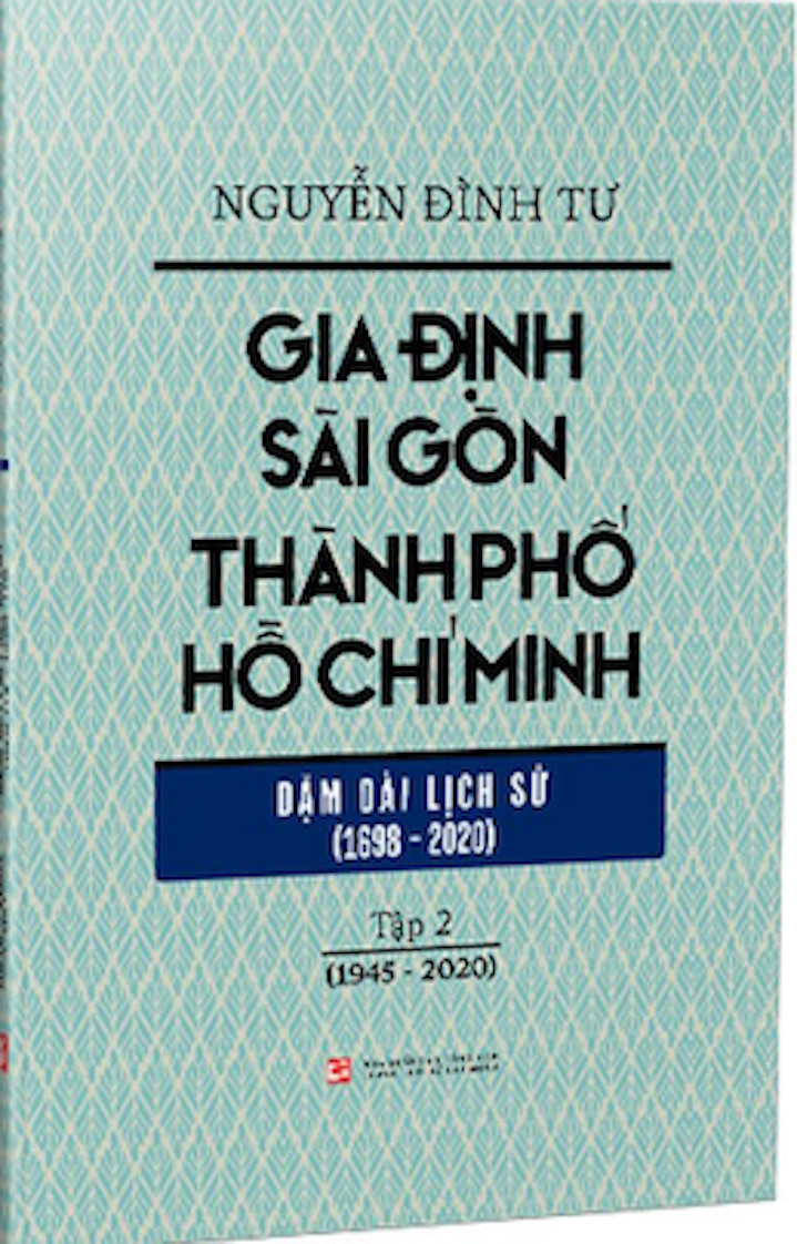 Tập 2 bộ sách Gia Định - Sài Gòn - TPHCM: dặm dài lịch sử (1645-2020).
