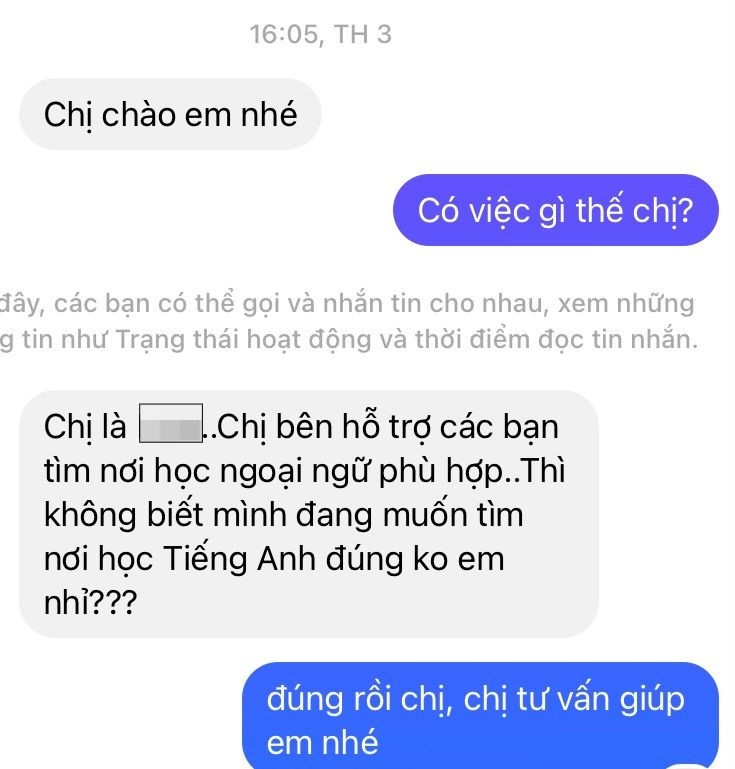 PV bất ngờ khi nhận được tin nhắn của người lạ ngỏ ý hỗ trợ tìm nơi học tiếng Anh ngày 20/12 vừa qua. Ảnh chụp màn hình PV bất ngờ khi nhận được tin nhắn của người lạ ngỏ ý hỗ trợ tìm nơi học tiếng Anh ngày 20/12 vừa qua. Ảnh chụp màn hình