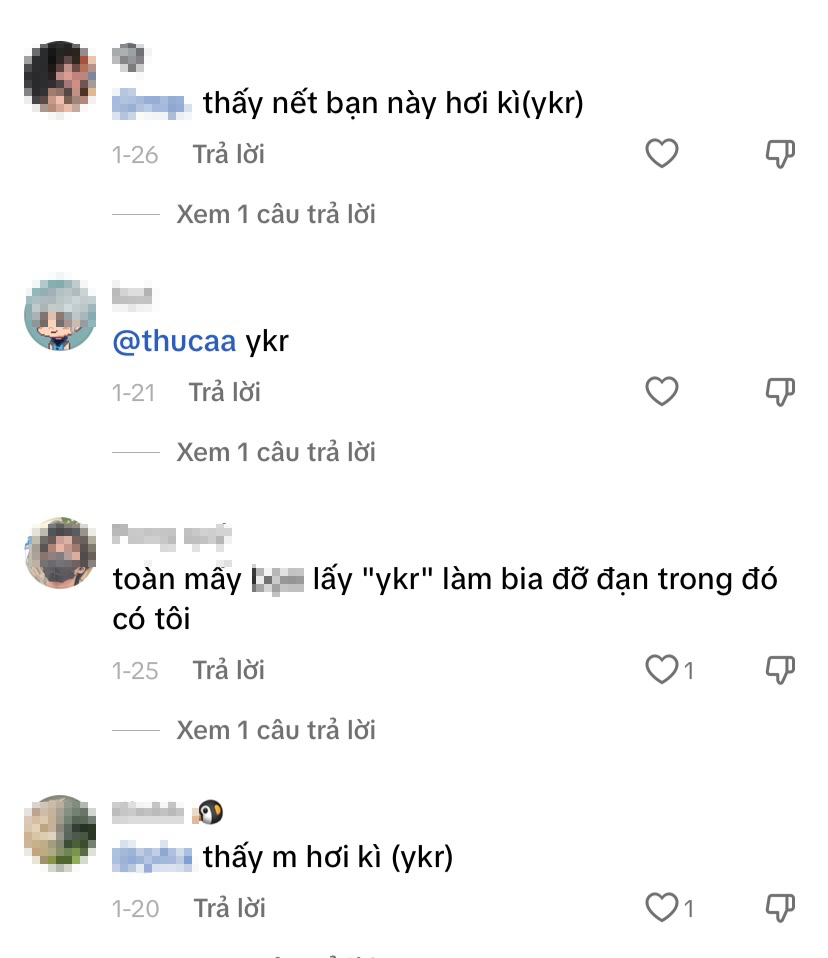 Giới trẻ dùng "ykr" phổ biến nhất ở trên TikTok. Một số người dùng mạng xã hội sử dụng từ này để phán xét, miệt thị người khác.