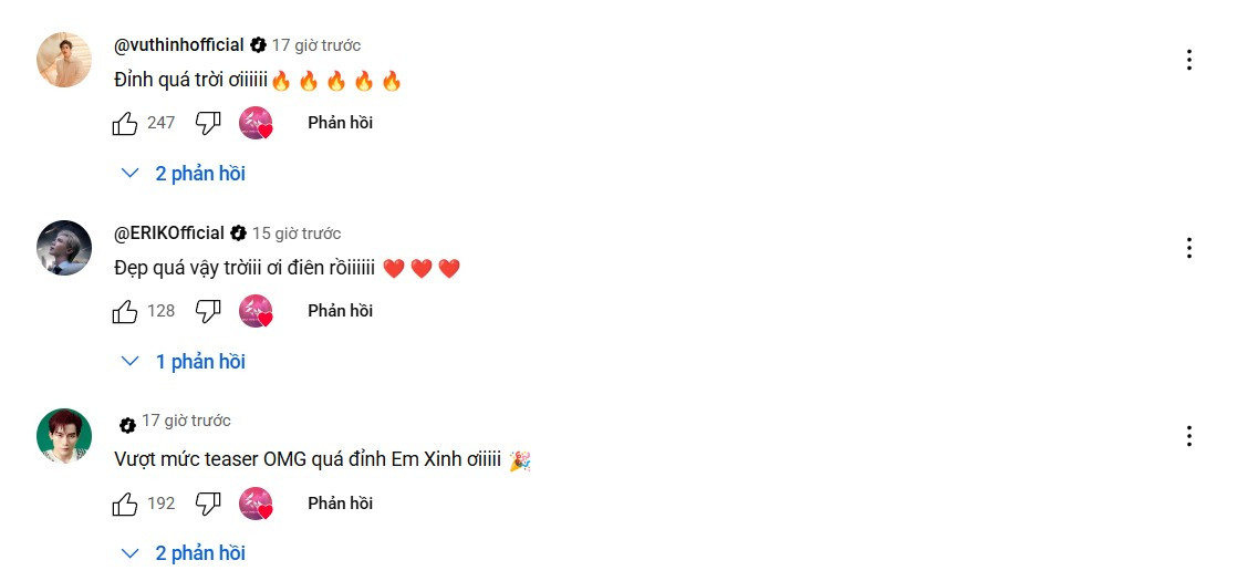 Các "anh trai" Vũ Thịnh, ERIK, Đỗ Phú Quý để lại bình luận trầm trồ dưới teaser MV.