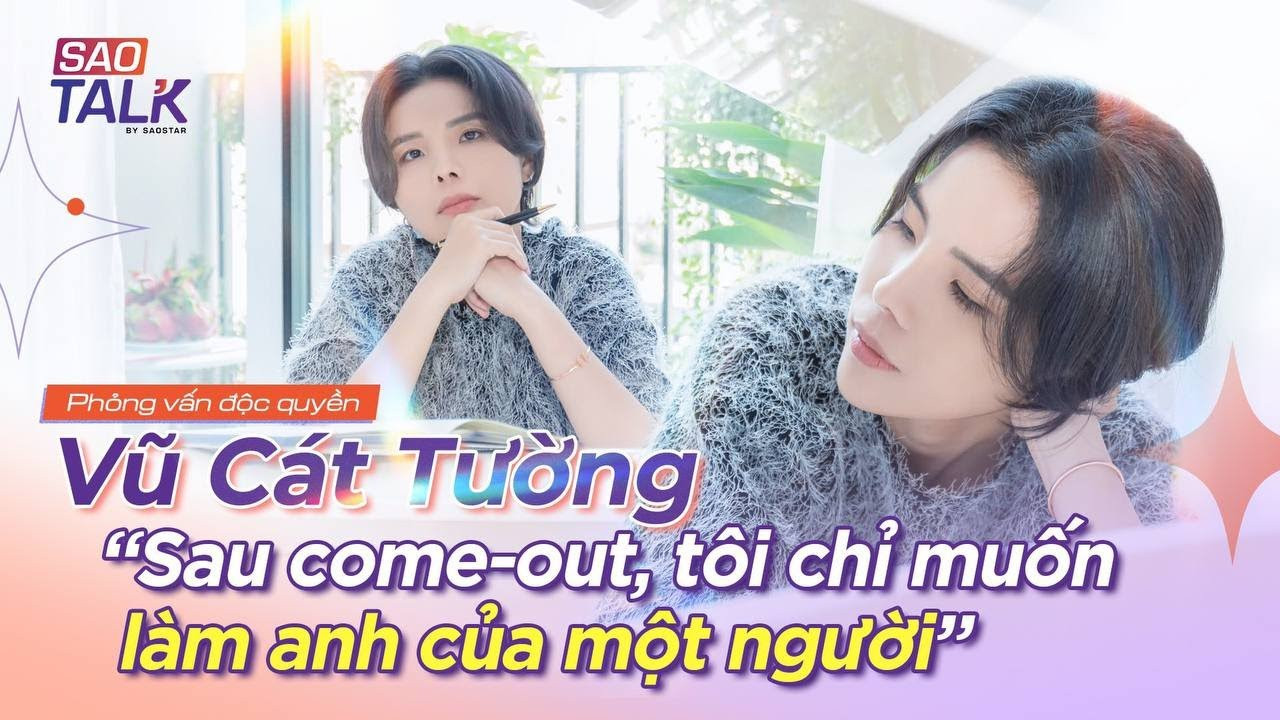 Quyết định công khai giới tính của Vũ Cát Tường khiến khán giả bất ngờ. Quyết định công khai giới tính của Vũ Cát Tường khiến khán giả bất ngờ.