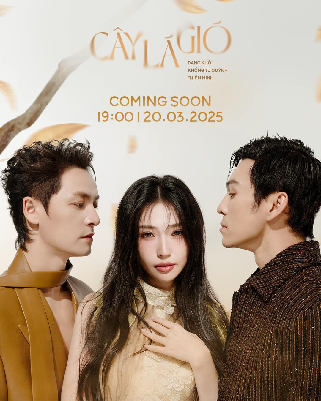 Visual "tràn màn hình" của bộ ba trong poster chính thức Cây, Lá và Gió. Visual "tràn màn hình" của bộ ba trong poster chính thức Cây, Lá và Gió.