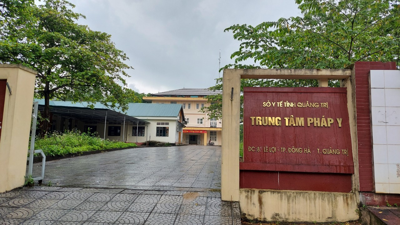 Trung tâm Pháp y tỉnh Quảng Trị.