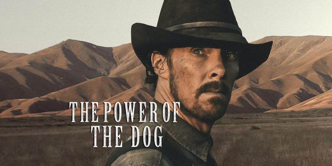“The Power Of The Dog” là ứng viên số 1 cho hạng mục "Phim hay nhất".