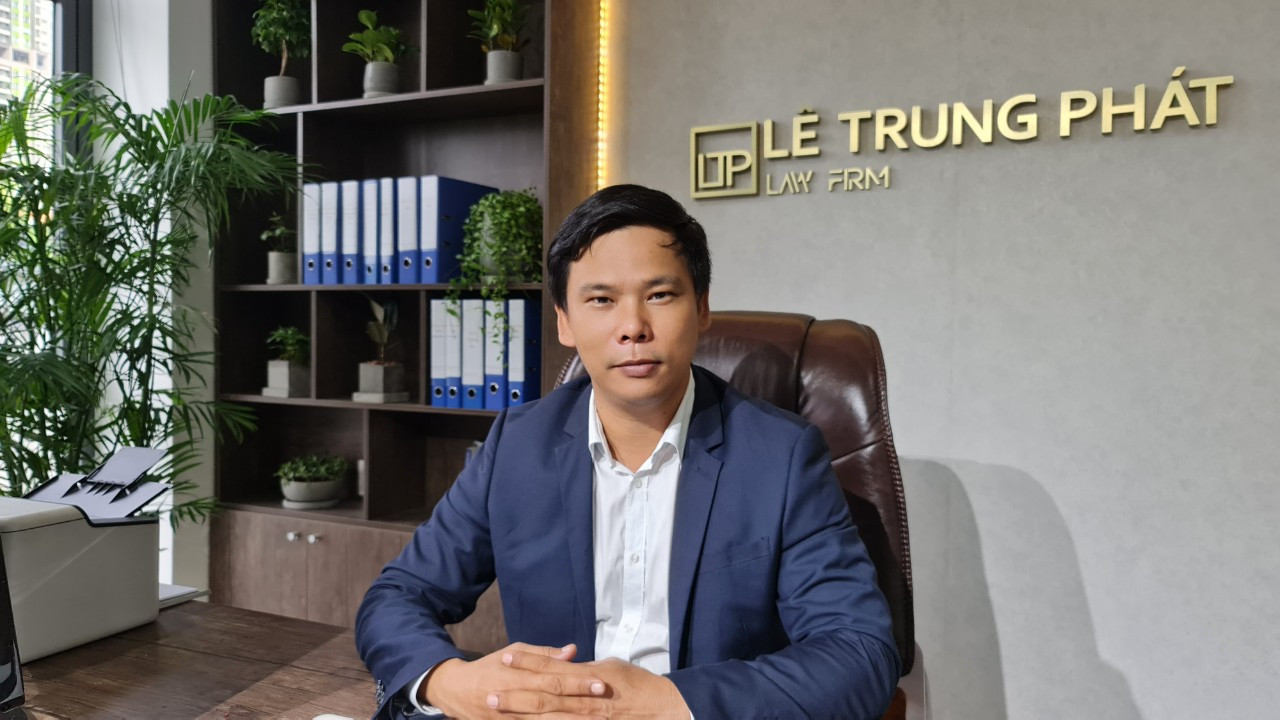 Luật sư Lê Trung Phát - Giám đốc Hãng luật Lê Trung Phát (Đoàn Luật sư TPHCM).