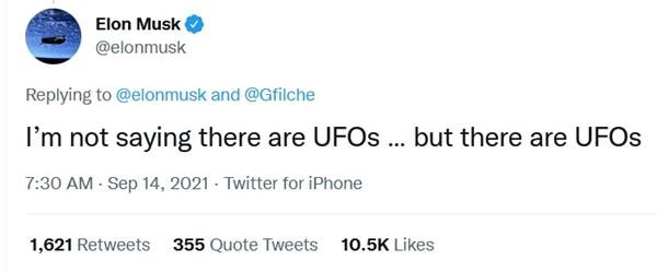 Elon Musk từng viết: "Tôi không nói là có UFO đâu nhé... nhưng mà có UFO đấy". Elon Musk từng viết: "Tôi không nói là có UFO đâu nhé... nhưng mà có UFO đấy".