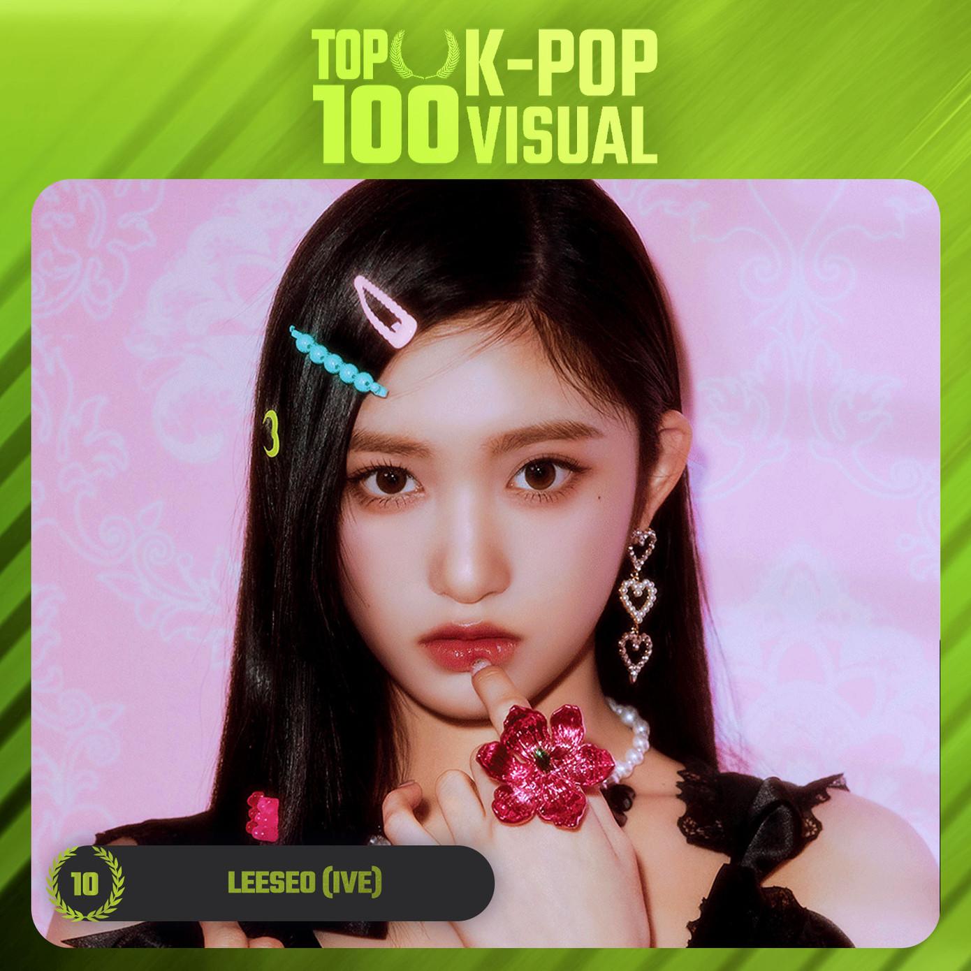 Chốt Top 10 là Leeseo với 43.247 phiếu bầu. Cô sinh năm 2007, ra mắt vào năm 2021 trong nhóm nhạc nữ IVE do Starship Entertainment quản lý.