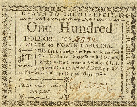 Trong cuộc Cách mạng Mỹ, tờ tiền đầu tiên, được hỗ trợ không có gì nhiều hơn một niềm tin trong chính phủ mới, đã được phát hành để trả cho chiến tranh. Nó không hề có một dấu hiệu chống làm giả nào, và có rất nhiều hình dạng khác nhau, chủ yếu ghi lại những cảnh báo trong cuộc cách mạng do nước Mỹ thực hiện và sự trừng phạt của cái chết. Điển hình là tờ 100 USD của Bắc Carolina năm 1780