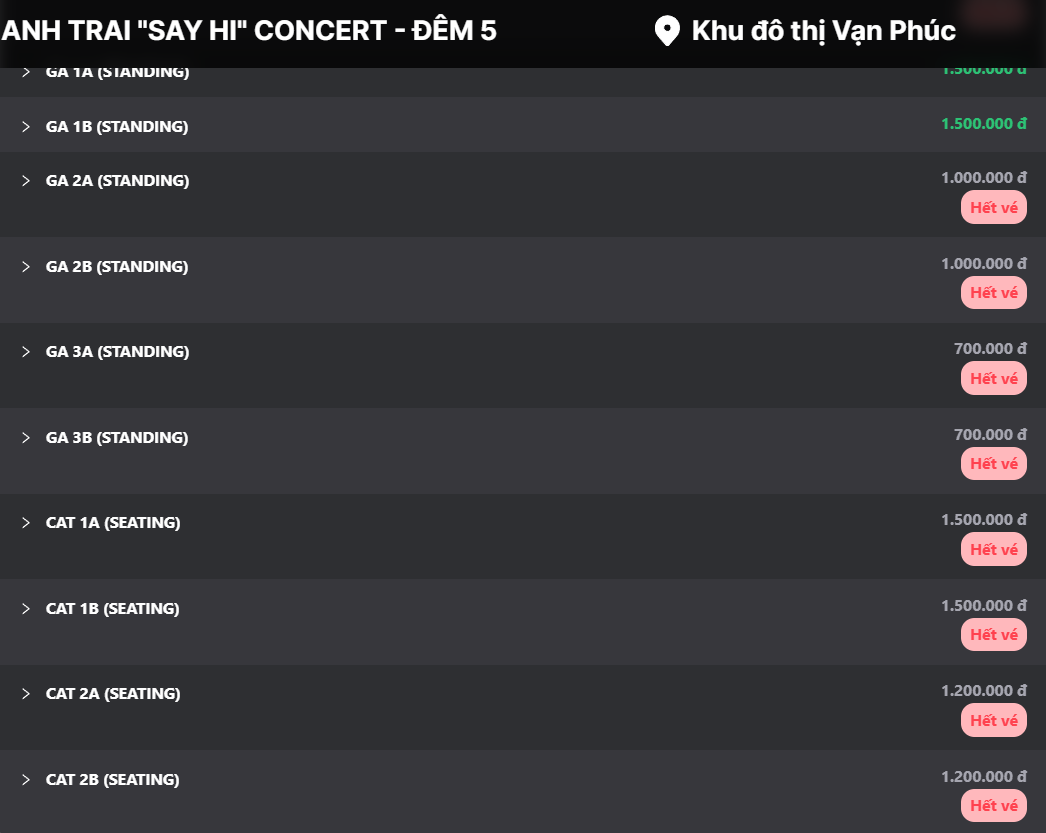 Các hạng vé CAT, một số khu GA đã ở trong tình trạng "Hết vé" nhưng fan cho rằng nếu "hữu duyên" vẫn sẽ "săn" được. Các hạng vé CAT, một số khu GA đã ở trong tình trạng "Hết vé" nhưng fan cho rằng nếu "hữu duyên" vẫn sẽ "săn" được.