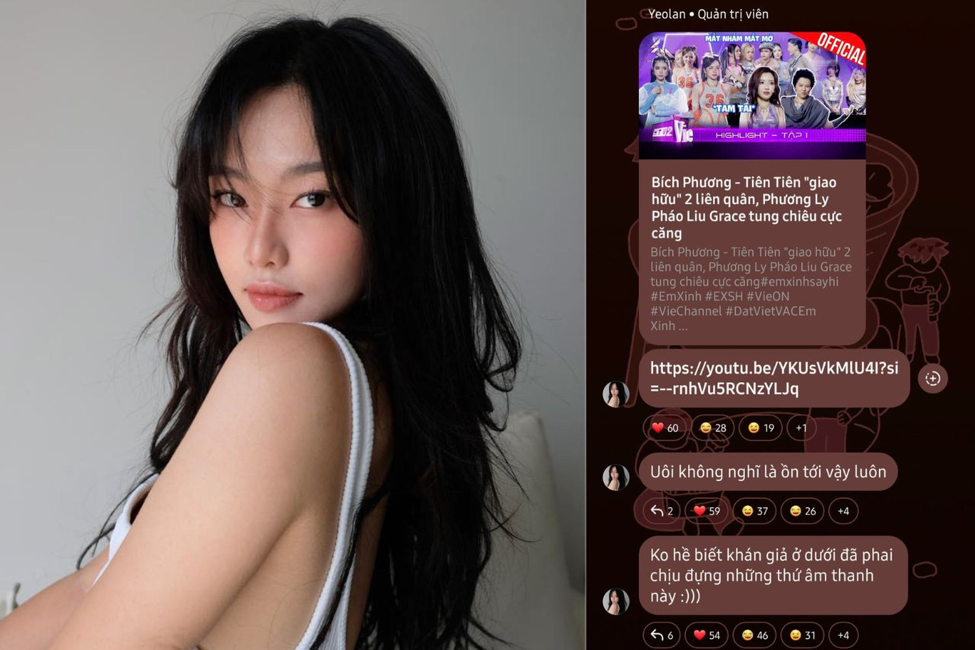 Yeolan cho biết cô tạm "lùi bước về sau" vì sân khấu đã quá ồn. Trong khi đó, khán giả bày tỏ: "Coi highlight mới tin là cổ hướng nội". Yeolan cho biết cô tạm "lùi bước về sau" vì sân khấu đã quá ồn. Trong khi đó, khán giả bày tỏ: "Coi highlight mới tin là cổ hướng nội".