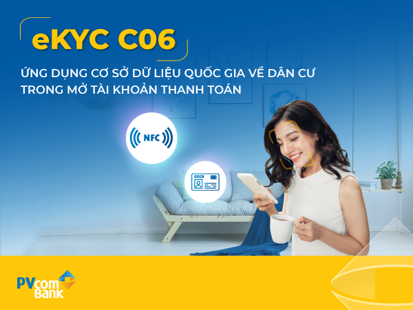 PVcomBank là ngân hàng đầu tiên ứng dụng thành công CCCD gắn chip vào mở tài khoản bằng eKYC ảnh 1 PVcomBank là ngân hàng đầu tiên ứng dụng thành công CCCD gắn chip vào mở tài khoản bằng eKYC ảnh 1