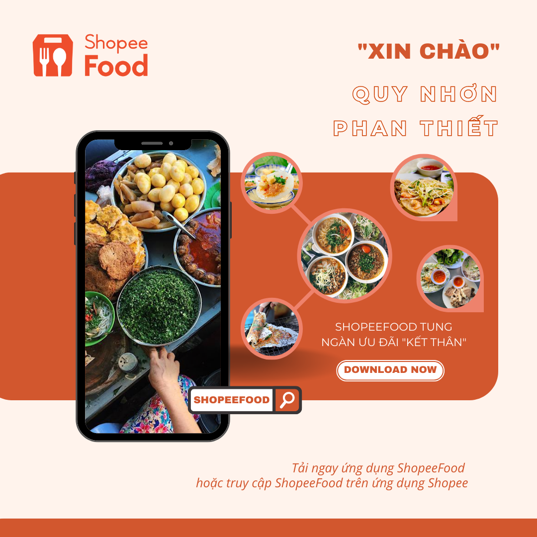 Ngoài ra, không làm các tín đồ ẩm thực tại Phan Thiết và Quy Nhơn phải chờ lâu, ShopeeFood sẽ mang đến chương trình “chào sân” cực hoành tráng vào ngay cuối tuần này. Cùng đón chờ nhé các bạn ơi! Ngoài ra, không làm các tín đồ ẩm thực tại Phan Thiết và Quy Nhơn phải chờ lâu, ShopeeFood sẽ mang đến chương trình “chào sân” cực hoành tráng vào ngay cuối tuần này. Cùng đón chờ nhé các bạn ơi!