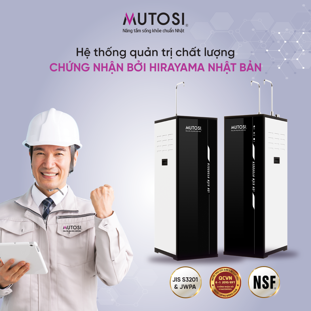 Tiêu chuẩn nước sạch đạt chuẩn trong nước và quốc tế của Mutosi