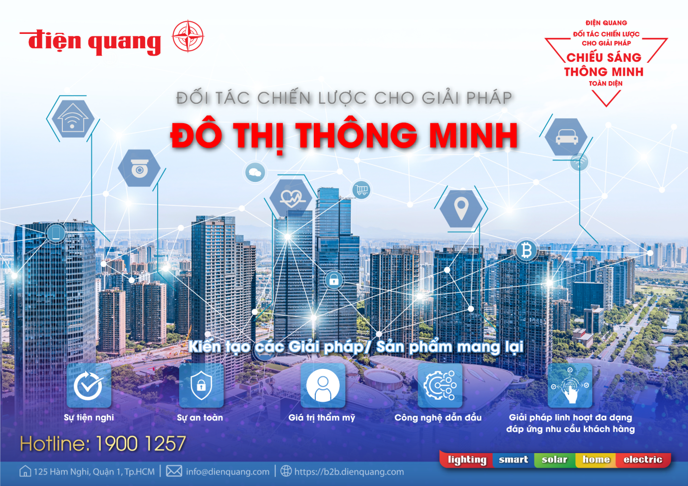 Điện Quang là đối tác chiến lược về giải pháp điều khiển, chiếu sáng thông minh toàn diện tại các đô thị thông minh Điện Quang là đối tác chiến lược về giải pháp điều khiển, chiếu sáng thông minh toàn diện tại các đô thị thông minh