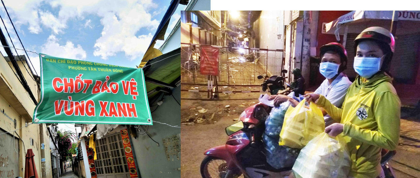 Tại khu vực quận 7, TPHCM, giờ đây hầu hết các vùng dịch đã chuyển sang vùng xanh an toàn (ảnh bên trái). Nhưng người ta sẽ không bao giờ quên những tấm lòng của đồng bào đã không quản ngại nguy hiểm để tương trợ giúp đỡ người bị phong tỏa. Trong ảnh bên phải là hai vợ chồng người dân huyện Nhà Bè, trong đêm đi phát cơm từ thiện vào vùng bị phong tỏa ở quận 7, TPHCM. Tại khu vực quận 7, TPHCM, giờ đây hầu hết các vùng dịch đã chuyển sang vùng xanh an toàn (ảnh bên trái). Nhưng người ta sẽ không bao giờ quên những tấm lòng của đồng bào đã không quản ngại nguy hiểm để tương trợ giúp đỡ người bị phong tỏa. Trong ảnh bên phải là hai vợ chồng người dân huyện Nhà Bè, trong đêm đi phát cơm từ thiện vào vùng bị phong tỏa ở quận 7, TPHCM.