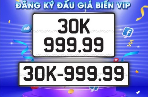 Biển số 30K-999.99 tiếp tục được đưa ra đấu giá.