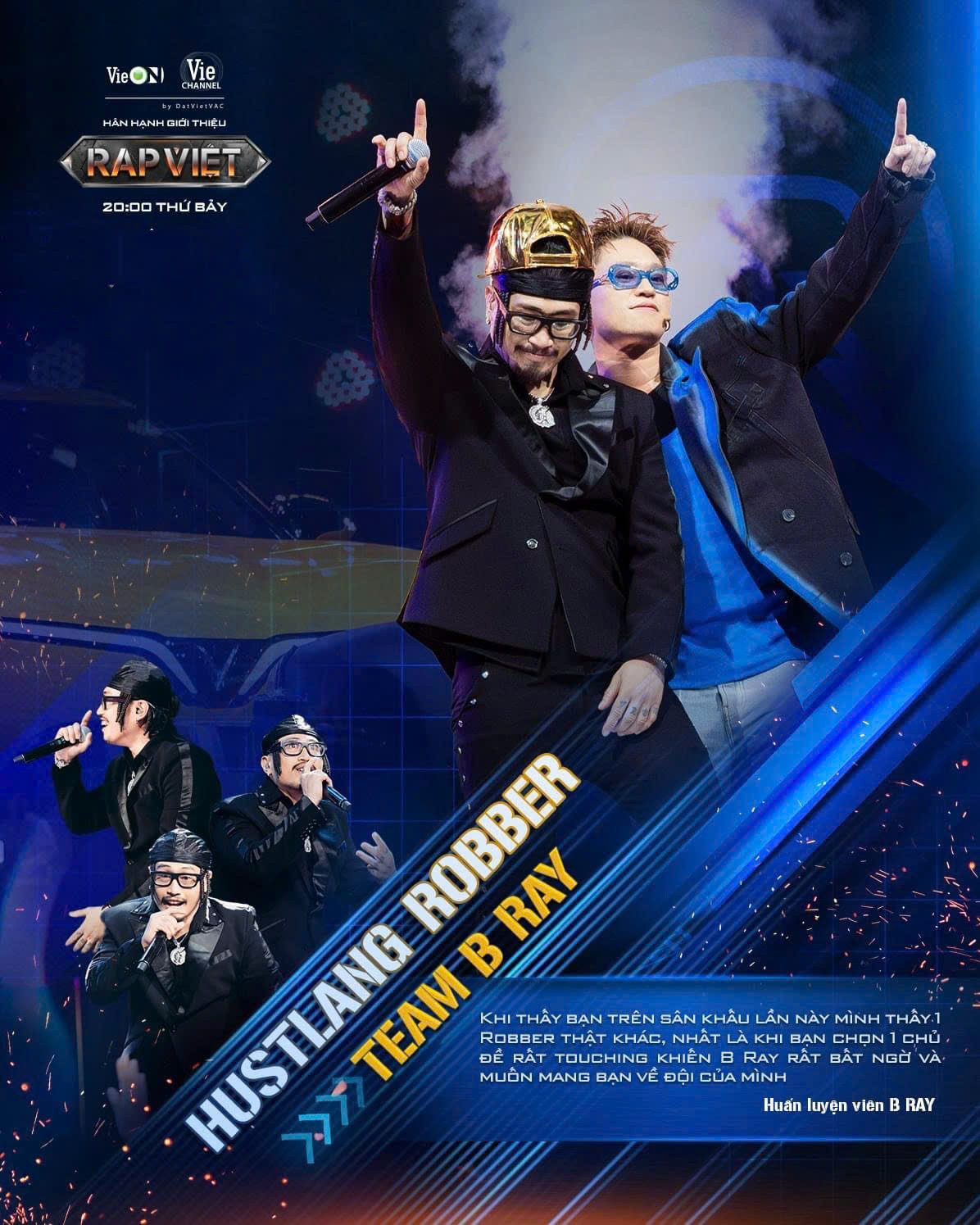 Netizen trông đợi B Ray và Robber sẽ có những màn kết hợp ăn ý trong chương trình.