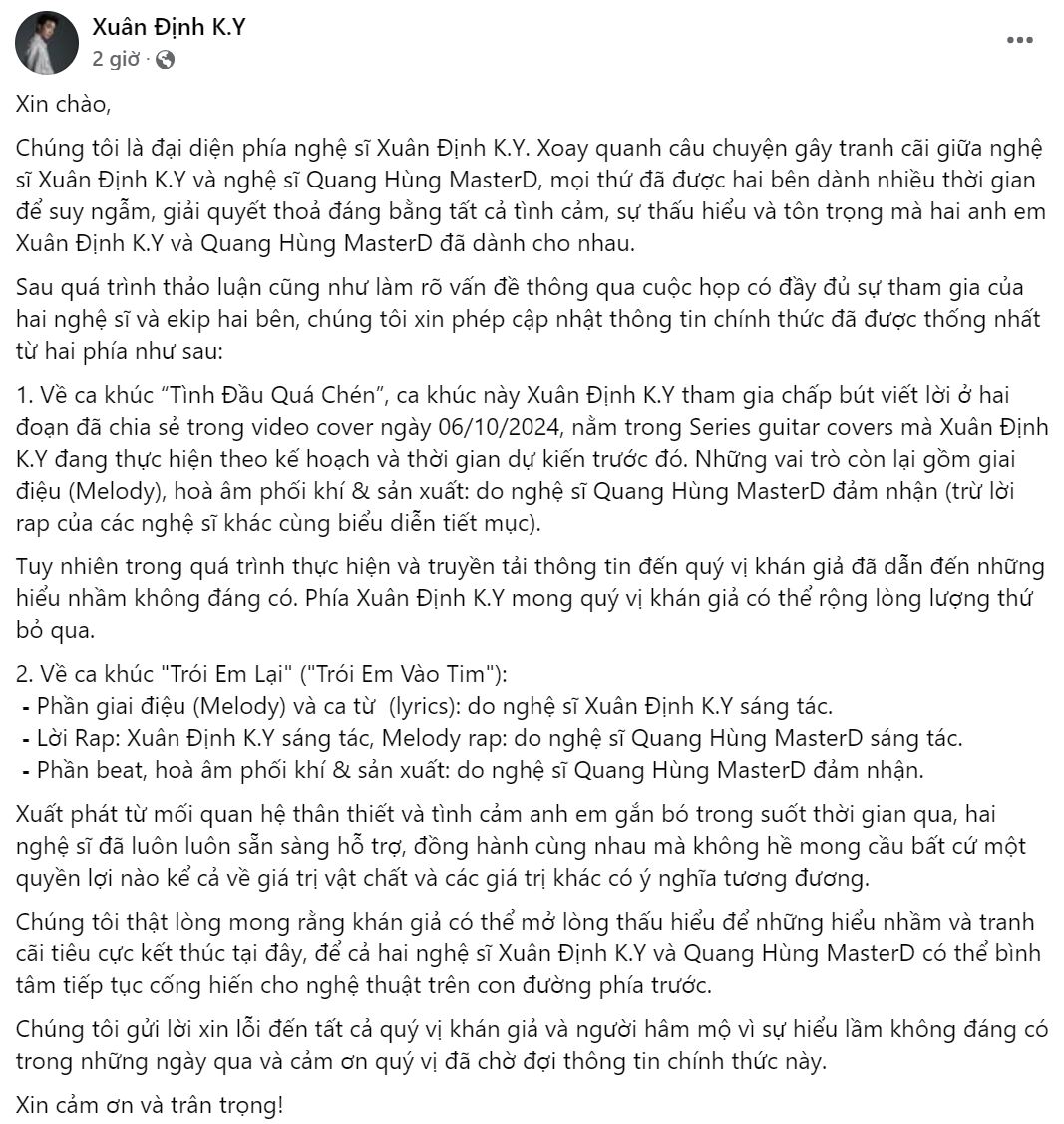 Bài đăng trên trang Facebook Xuân Định K.Y cho biết 2 nghệ sĩ "sẵn sàng hỗ trợ, đồng hành cùng nhau mà không hề mong cầu bất cứ một quyền lợi nào". Bài đăng trên trang Facebook Xuân Định K.Y cho biết 2 nghệ sĩ "sẵn sàng hỗ trợ, đồng hành cùng nhau mà không hề mong cầu bất cứ một quyền lợi nào".